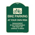 Signmission Bike Parking at Your Own Risk Management Is Not Responsible for Theft or Damage to Bi, G-1824-24308 A-DES-G-1824-24308